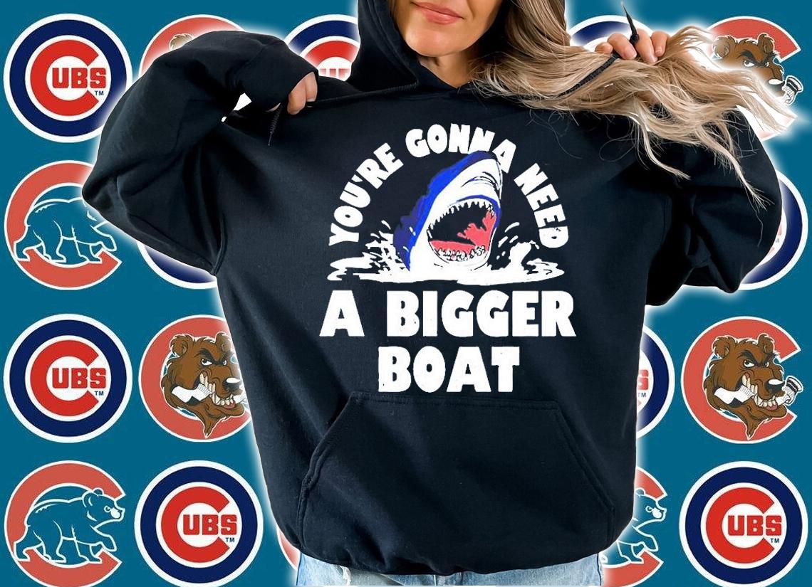 You're Gonna Need A Bigger Boat T-Shirt