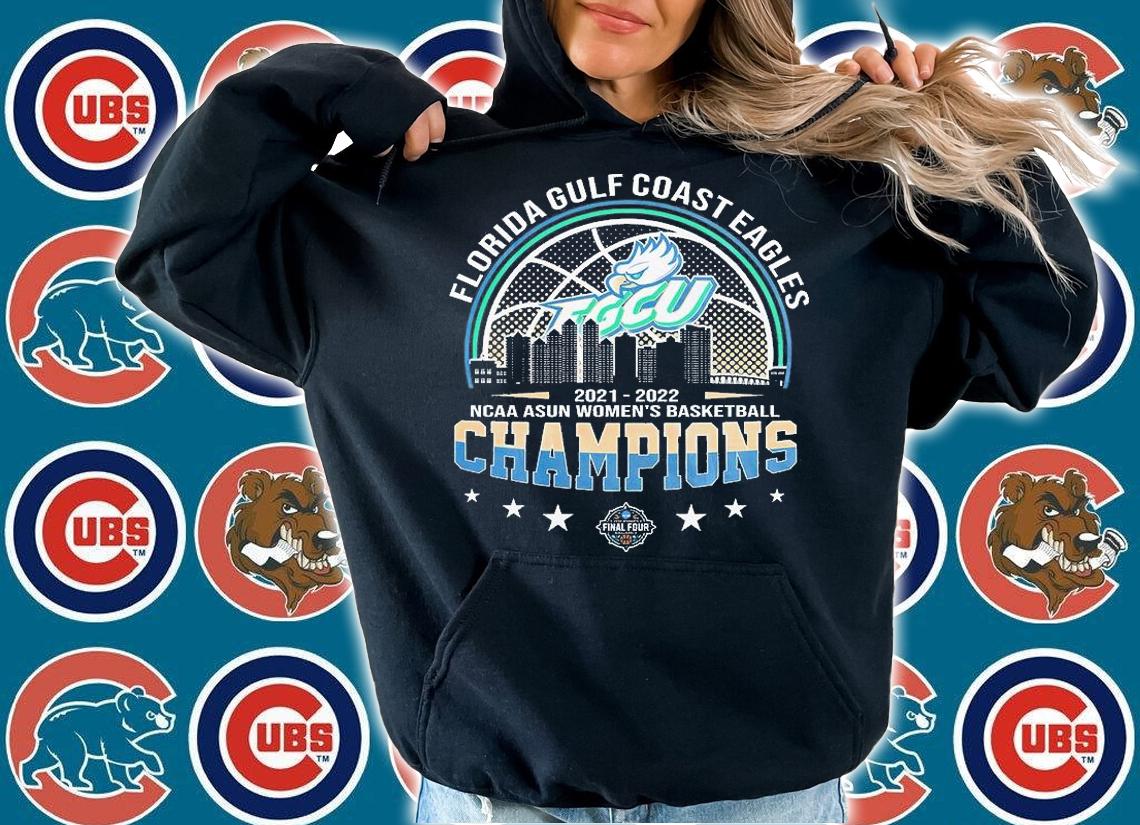 Florida Gulf Coast Eagles 2022 NCAA ASUN Women's Basketball Champions T-Shirt hoodie