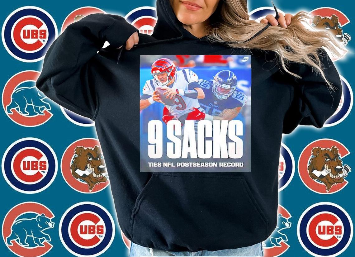 Joe Burrow 9 Sacks Ties NFL Postseason Record Shirt