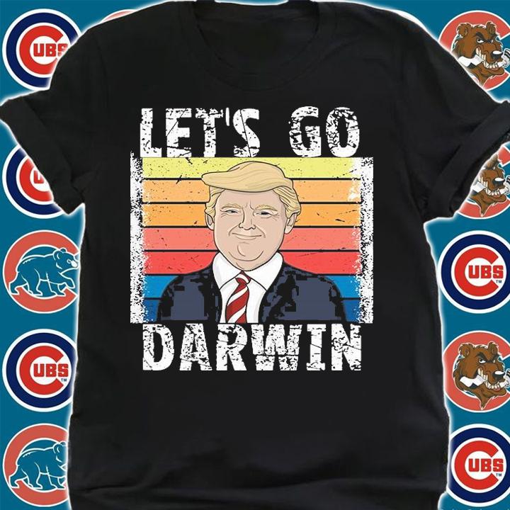 Let's Go Darwin Funny Trump Design Vintage T-Shirt