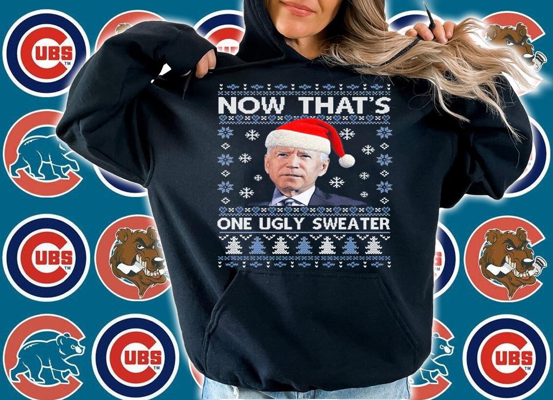 Santa Joe Biden Funny Now Thats One Christmas Ugly Sweater T-Shirt