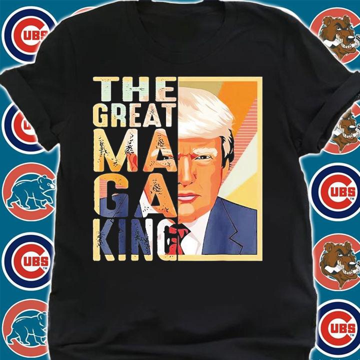 The Great Maga King Trump Ultra Maga King T-Shirt shirt