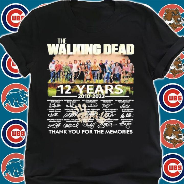 Top the Walking Dead 12 Years 2010-2022 Signatures Thank You For The Memories Shirt shirt