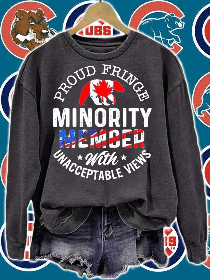 Proud Fringe Minority Member With Unacceptable Views Freedom Convoy 2022 T-Shirt sweatshirt