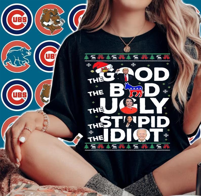 The Good The Bad The Ugly The Stupid The Idiot Funny Christmas Biden Trump T-Shirt woman shirt