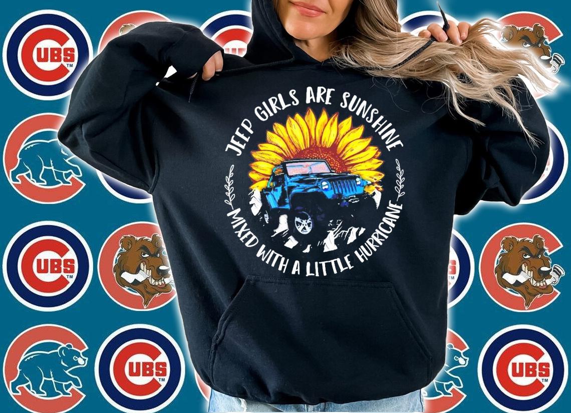 Jeep sunflower girls are sunshine mixed with a little hurricane shirt hoodie