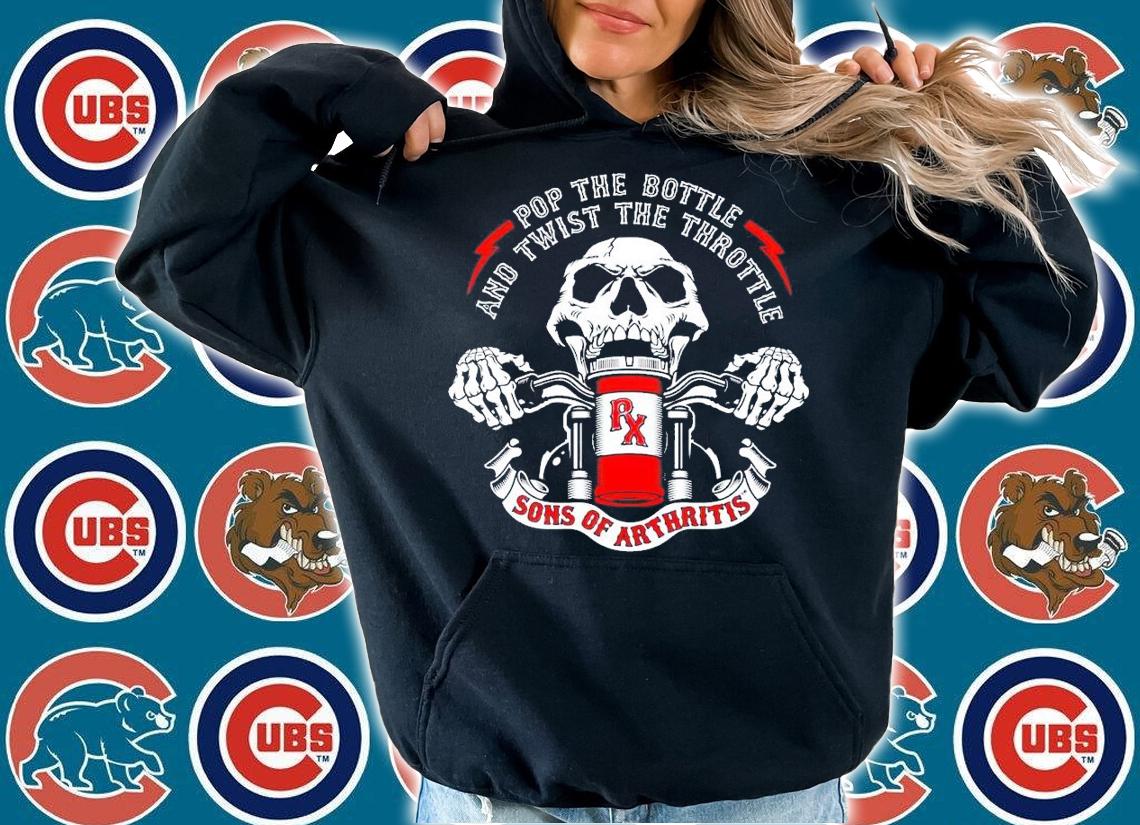 Pop the bottle and twist the throttle sons of arthritis shirt hoodie