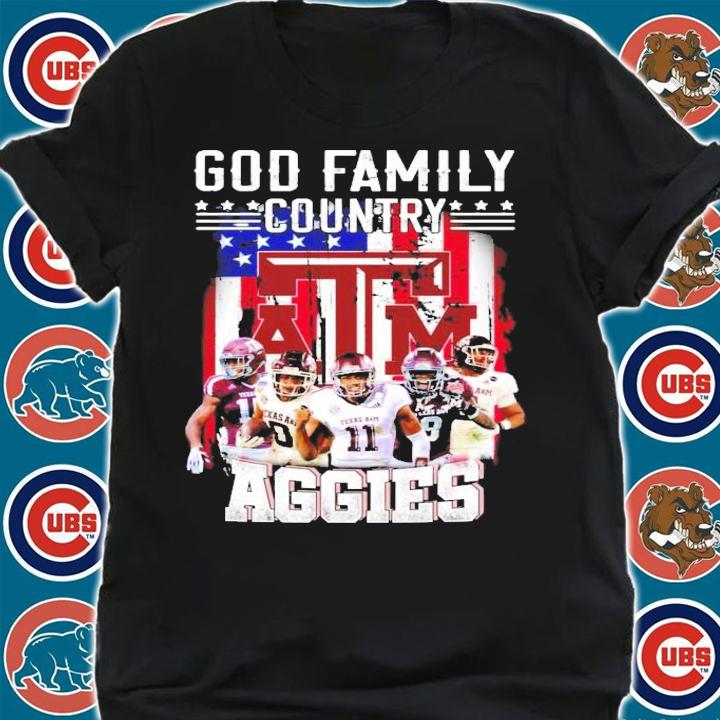 God Family country Texas A&M Aggies shirt shirt