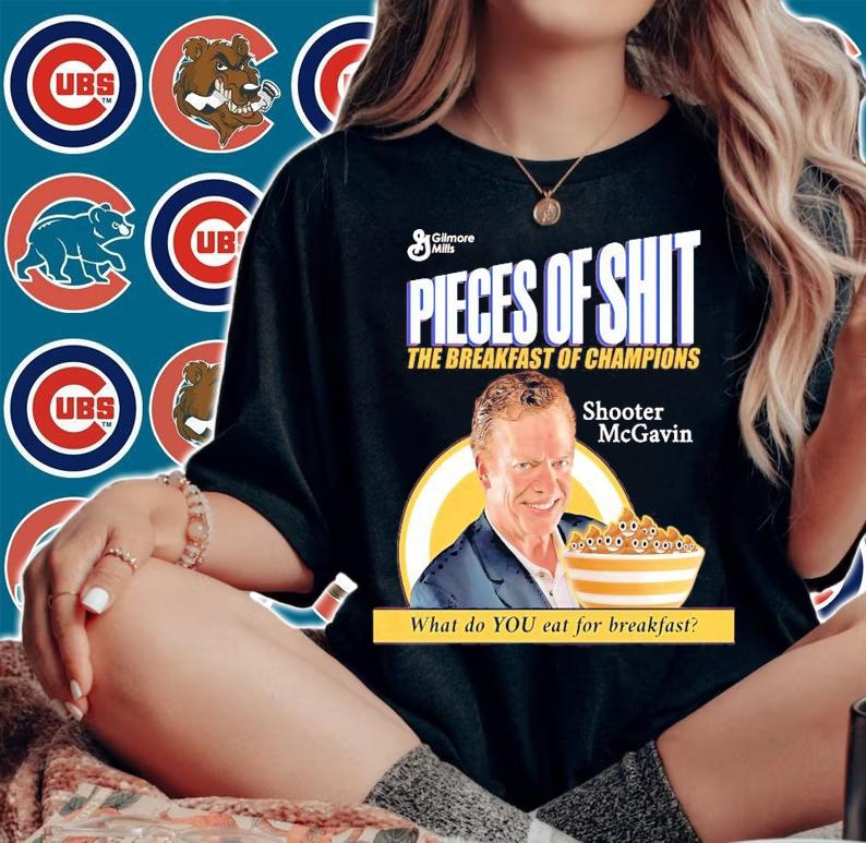 Pieces of shit the breakfast of champions what do you eat for breakfast shirt woman shirt