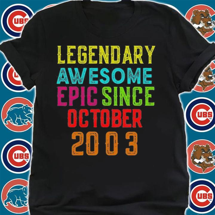 Best 18th Birthday Legendary Awesome Epic Since October T-Shirt shirt