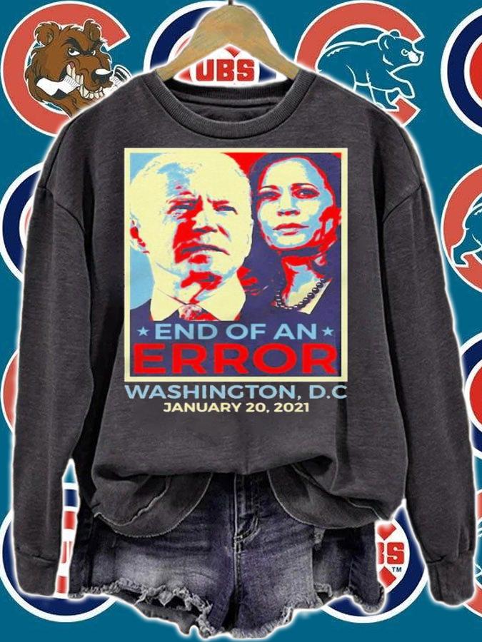 End Error January 20Th 2021 Inauguration Biden Harris Poster Shirt.Jpg