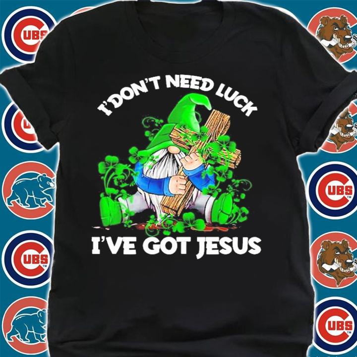 Gnome hug Cross I don't need luck I've got Jesus St.Patrick's Day t-shirt shirt