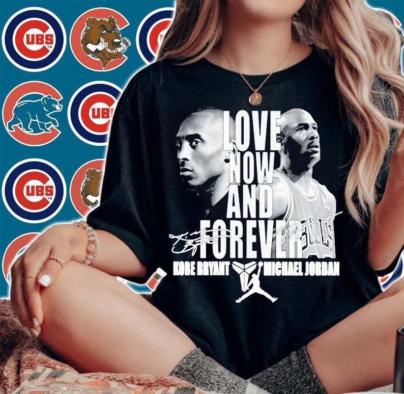 Love now and forever Kobe Bryant and Michael Jordan signature t-shirt woman shirt