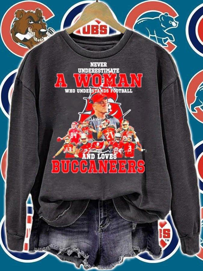 Never underestimate a woman who understands football and loves Buccaneers t-shirt sweatshirt