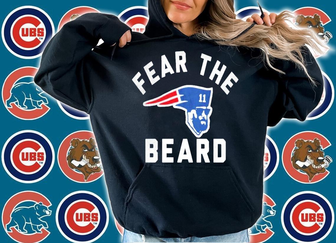 Fear The Beard New England Patriots shirt hoodie