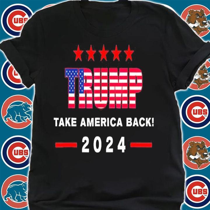 Pro Trump Take America Back 2024 shirt shirt