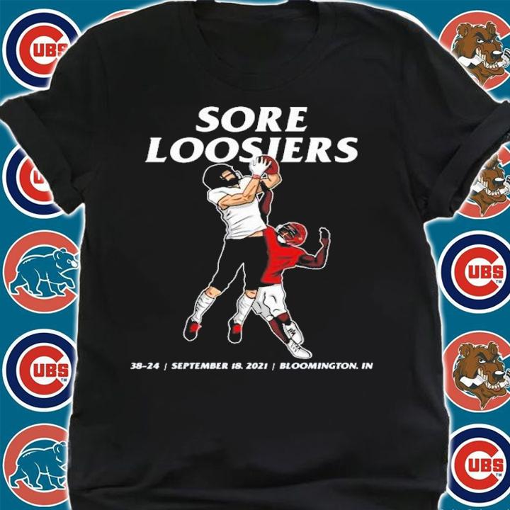 Sore Loosier 38 24 September 18 2021 shirt
