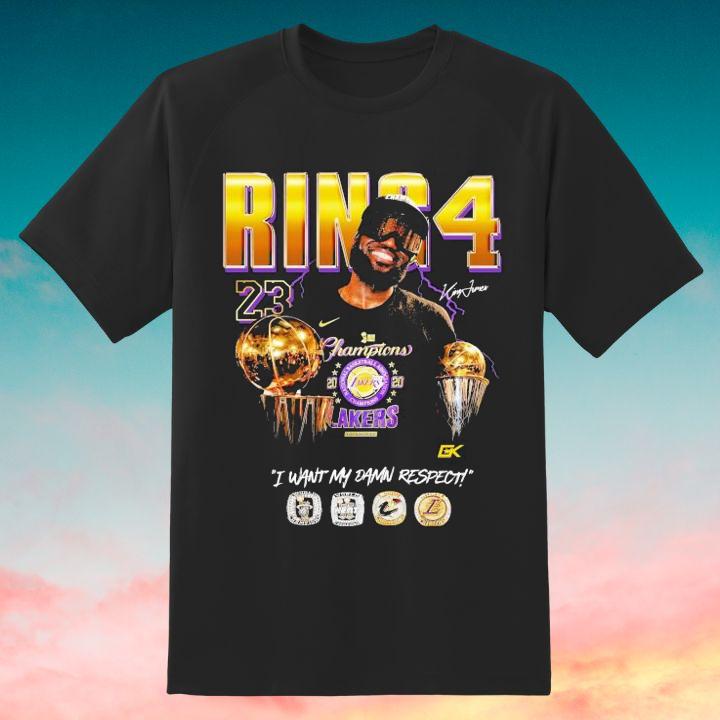 LeBron James Ring 4 Lakers No. 23 I Want My Damn Respect Signed T-Shirt